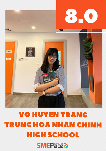 IELTS 8.0 - XIN CHÚC MỪNG HỌC VIÊN VÕ HUYỀN TRANG