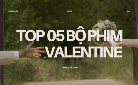 RỦ NHAU HỌC TIẾNG ANH QUA CÁC BỘ PHIM KINH ĐIỂN MÙA VALENTINE