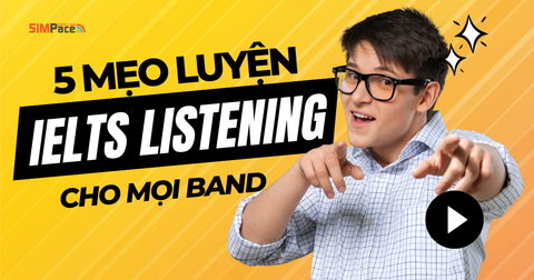 IELTS Listening – 5 Chiến Lược Nghe Hiểu Hiệu Quả Cho Mọi Band Điểm