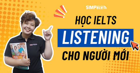 Bắt đầu học IELTS Listening: Cần làm gì trước tiên?