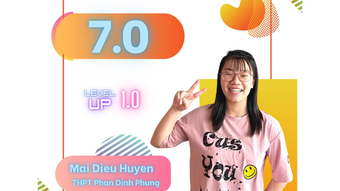 IELTS 7.0+ CÓ GÌ LÀ KHÔNG THỂ?