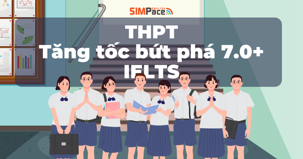tang-toc-but-pha-ielts-trong-cap-3