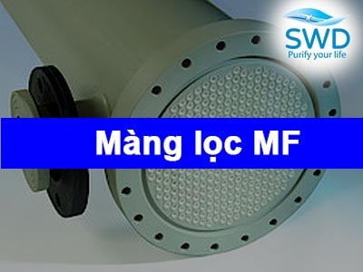 Màng tinh lọc MF (Micro Filtration) -  ưu nhược điểm của màng MF
