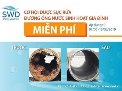CƠ HỘI ĐƯỢC SỤC RỬA ĐƯỜNG ỐNG NƯỚC SINH HOẠT MIỄN PHÍ CÙNG SWD