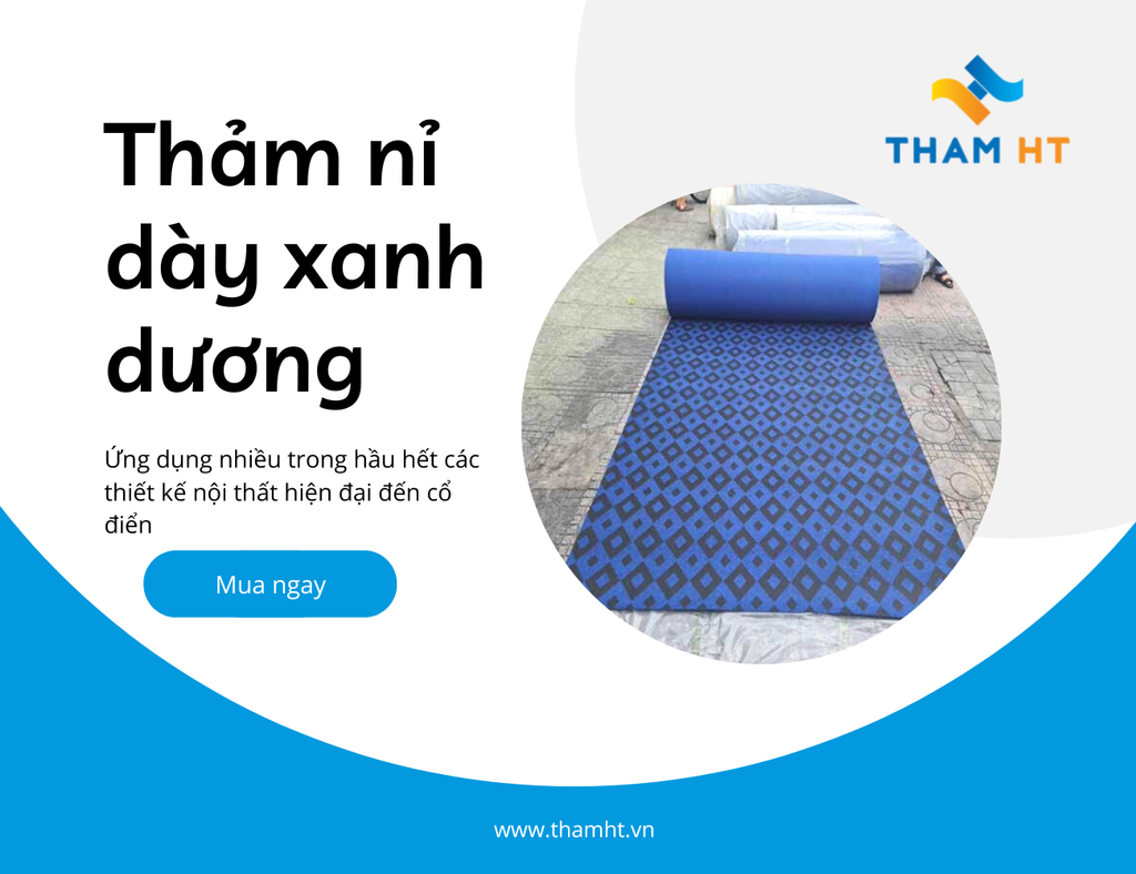 Thảm nỉ dày xanh dương và những ưu điểm  tuyệt vời