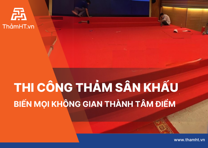 Lắp đặt thảm sân khấu màu đỏ