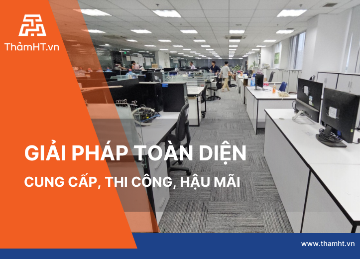 Thảm HT - Đối Tác Cung Cấp Giải Pháp Thiết Kế và Thi Công Thảm Văn Phòng Chuyên Nghiệp