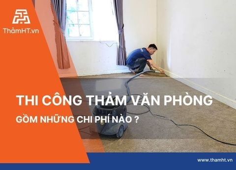 Thảm Văn Phòng Giá Bao Nhiêu? Cách Tính Chi Phí Chi Tiết