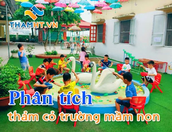 Phân tích ưu điểm của thảm cỏ nhân tạo trường mầm non