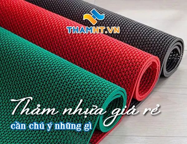 NHỮNG ĐIỀU CẦN CHÚ Ý KHI MUA THẢM LÓT SÀN CAO SU GIÁ RẺ