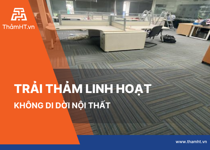 Thi công Thảm Văn Phòng có Bàn Ghế 90m2