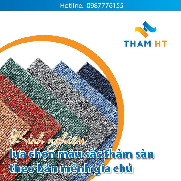 Kinh nghiệm lựa chọn màu sắc thảm sàn theo bản mệnh gia chủ