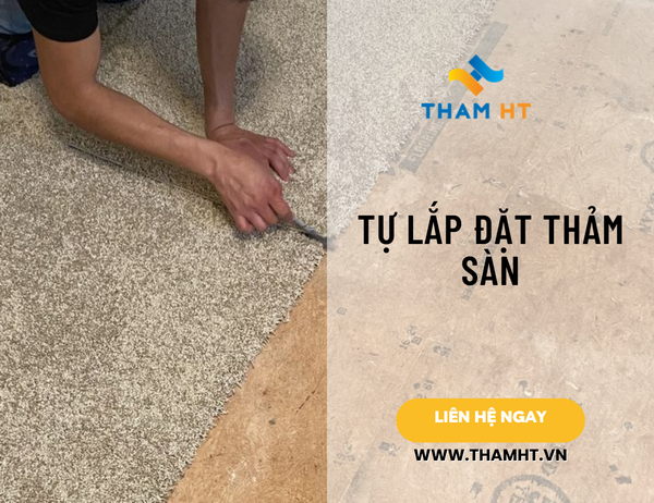 tự lắp đặt thảm sàn