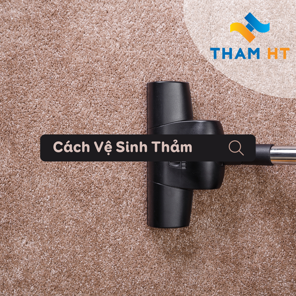 vệ sinh thảm trải sàn