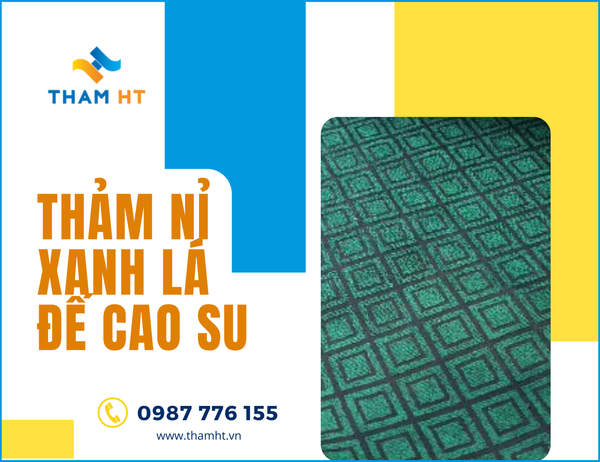 thảm nỉ xanh lá đế cao su