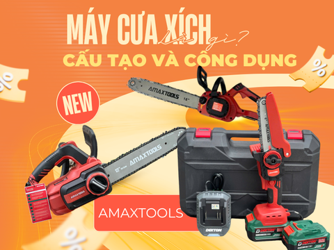 Máy cưa xích là gì ? Cấu Tạo Và Công Dụng Của Chúng