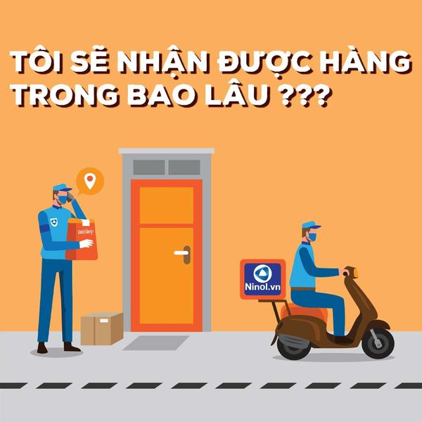 Thời gian giao hàng quá lâu?