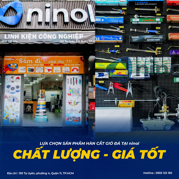 LỰA CHỌN SẢN PHẨM HÀN CẮT GIÓ ĐÁ GIÁ TỐT - CHỌN NINOL