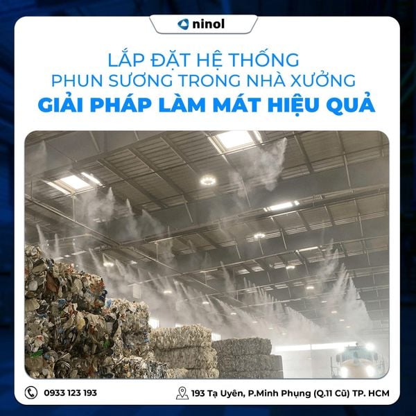 Lắp Đặt Hệ Thống Phun Sương Trong Nhà Xưởng – Giải Pháp Làm Mát Hiệu Quả Mùa Nóng