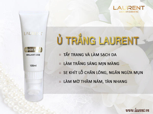 công dụng ủ trắng laurent