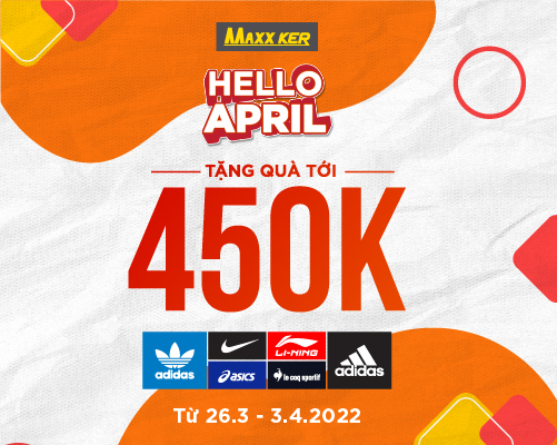 HELLO APRIL - TẶNG QUÀ TỚI 450K