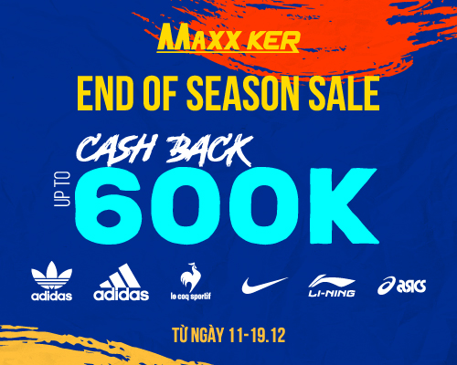 END OF SEASON SALE - CASH BACK TỚI 600K