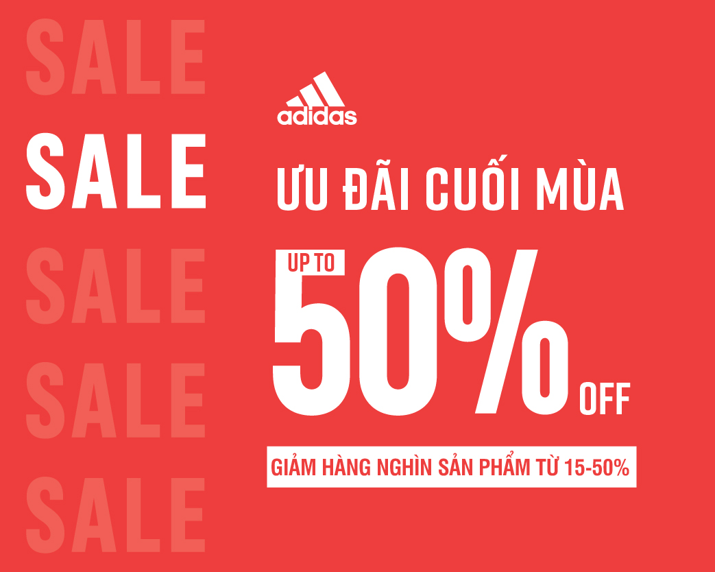 ADIDAS SALE BẠO 15-50%++ HÀNG NGÀN SẢN PHẨM