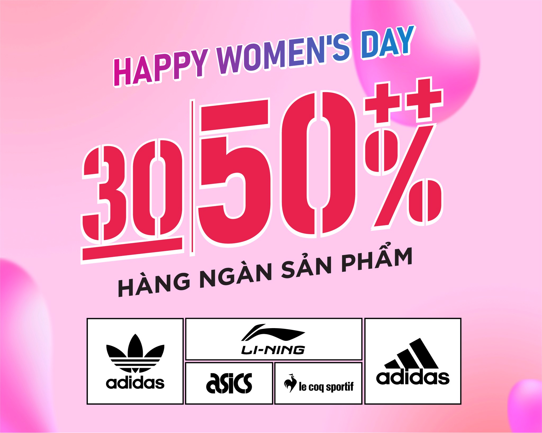 HAPPY WOMEN'S DAY - ƯU ĐÃI 30-50%++ HÀNG NGÀN SẢN PHẨM