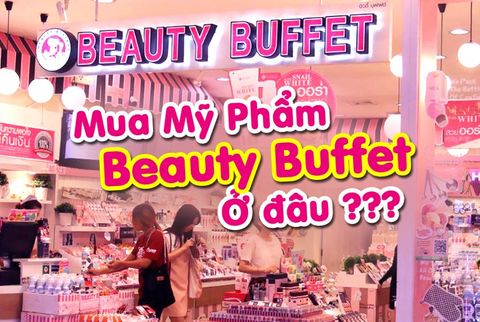Mua mỹ phẩm Beauty Buffet chính hãng ở đâu?