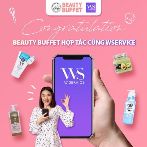 BEAUTY BUFFET HỢP TÁC ĐỒNG HÀNH CÙNG WSERVICE