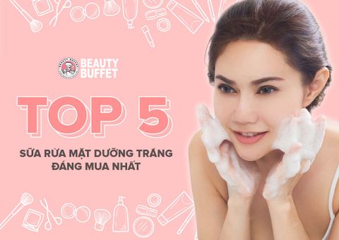 Review sữa rửa mặt giúp trắng da tốt nhất Beauty Buffet