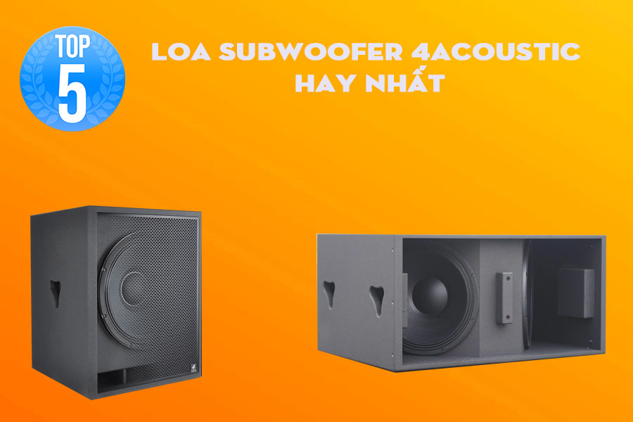 loa subwoofer 4acoustic