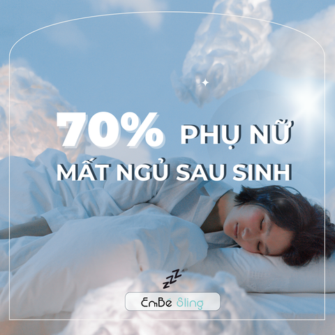 70% phụ nữ mất ngủ sau sinh suốt 6 tháng đầu