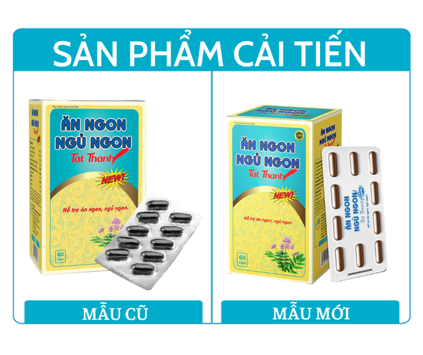 Thông báo sản phẩm cải tiến Thực phẩm bảo vệ sức khỏe Viên Ăn Ngon Ngủ Ngon Tất Thành New