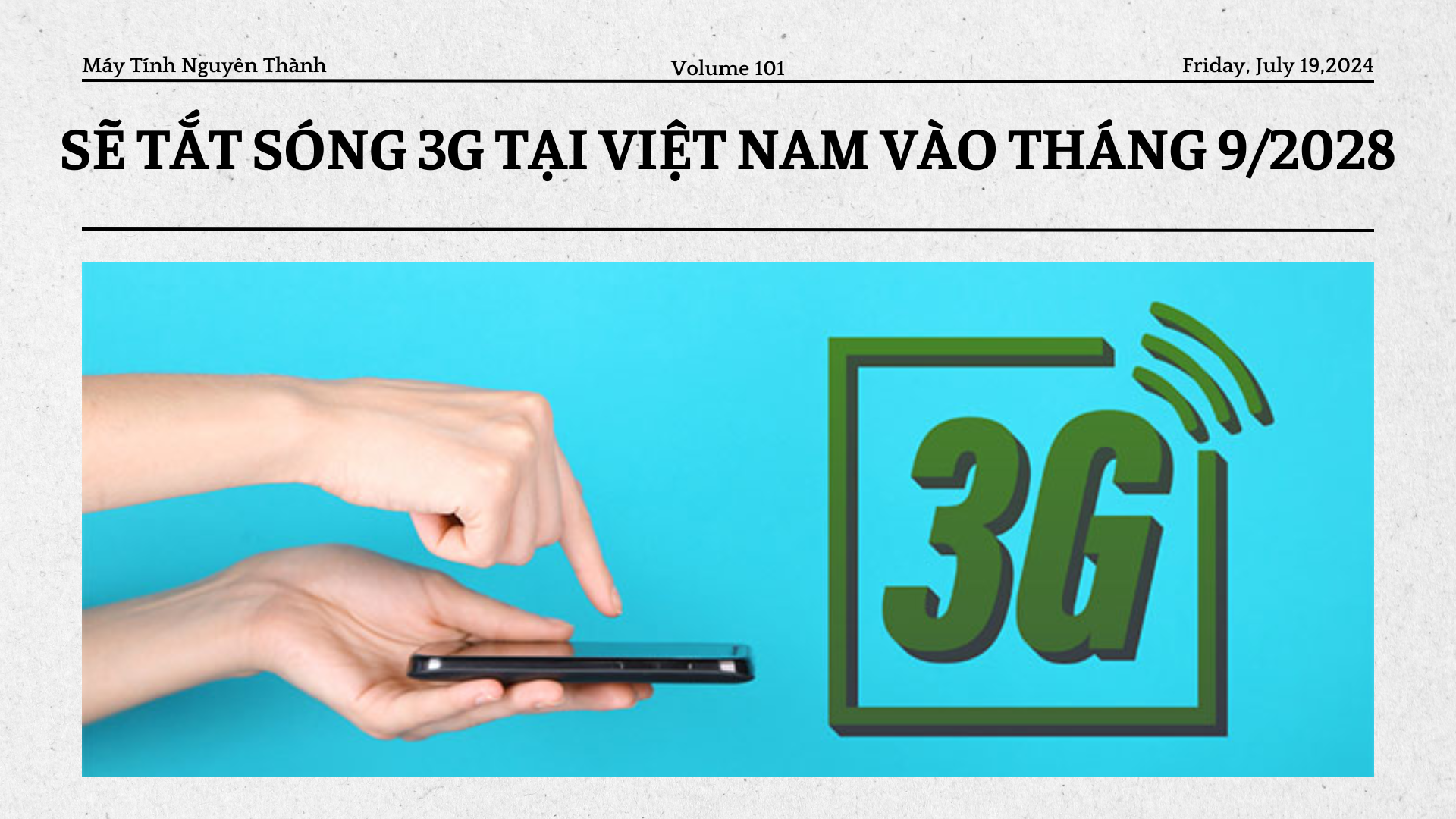 Sẽ tắt sóng 3G tại Việt Nam vào tháng 9/2028