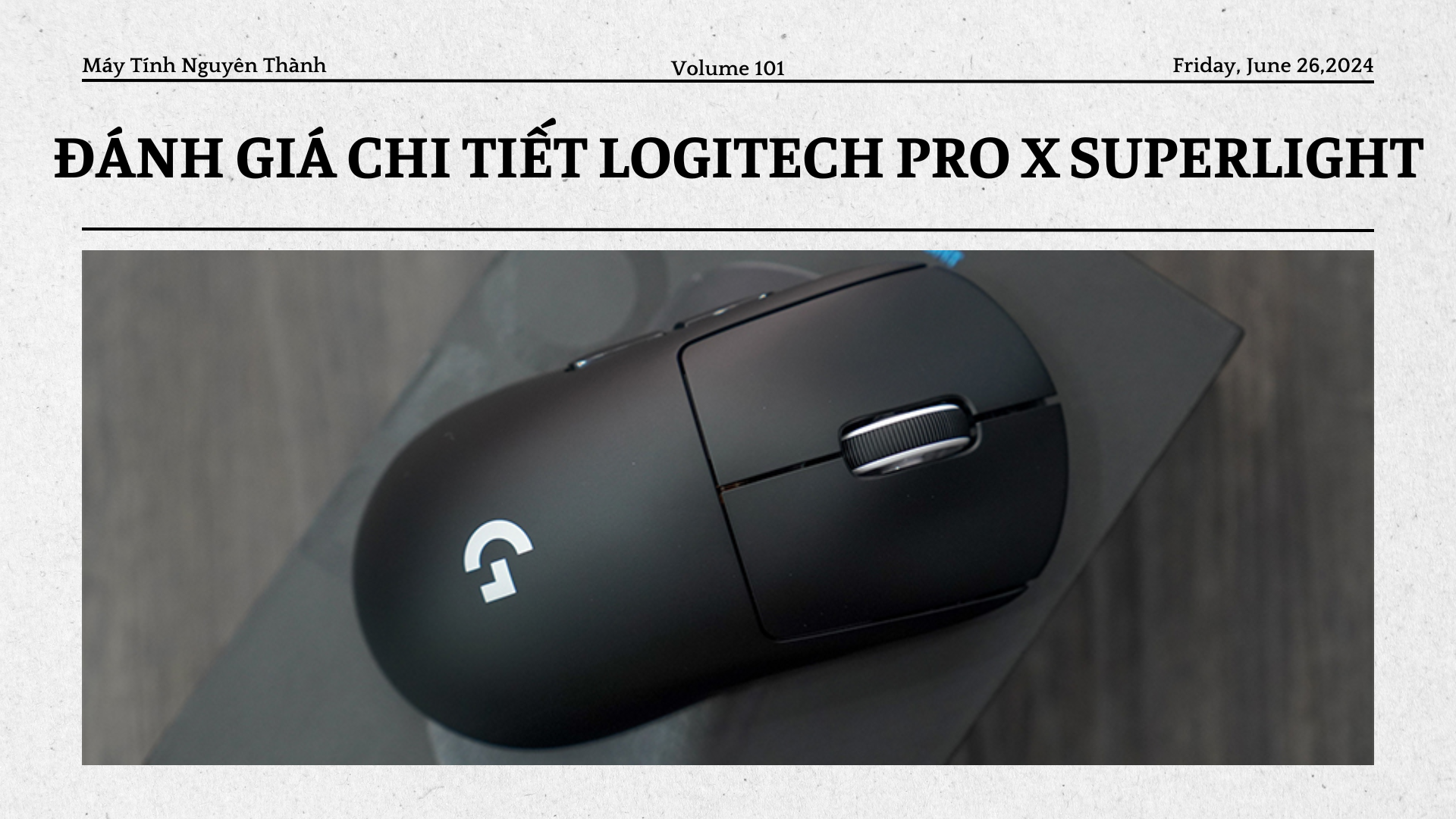 Đánh giá chi tiết chuột không dây Gaming Logitech G Pro X Superlight