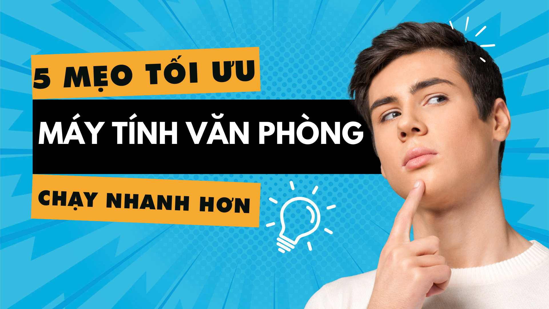 5 mẹo tối ưu hóa máy tính văn phòng để làm việc nhanh hơn tại Ninh Bình | Máy Tính Nguyên Thành