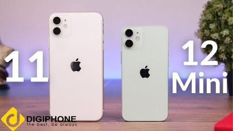 So sánh iPhone 11 và 12 Mini: Nên mua máy nào cho năm 2022?