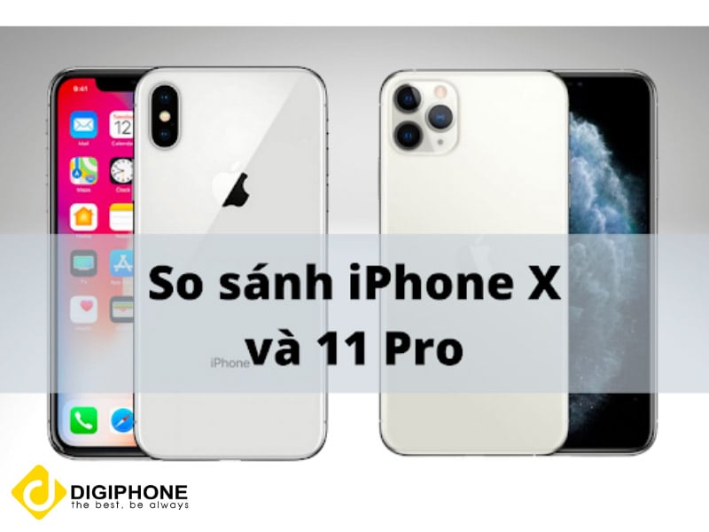 so sánh iphone x và 11 pro