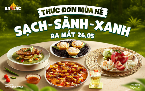 🌿CHÍNH THỨC RA MẮT THỰC ĐƠN MÙA HÈ “SẠCH – SÀNH – XANH” TỪ NGÀY 26.05