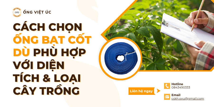 Cách Chọn Ống Bạt Cốt Dù Phù Hợp Với Diện Tích & Loại Cây Trồng