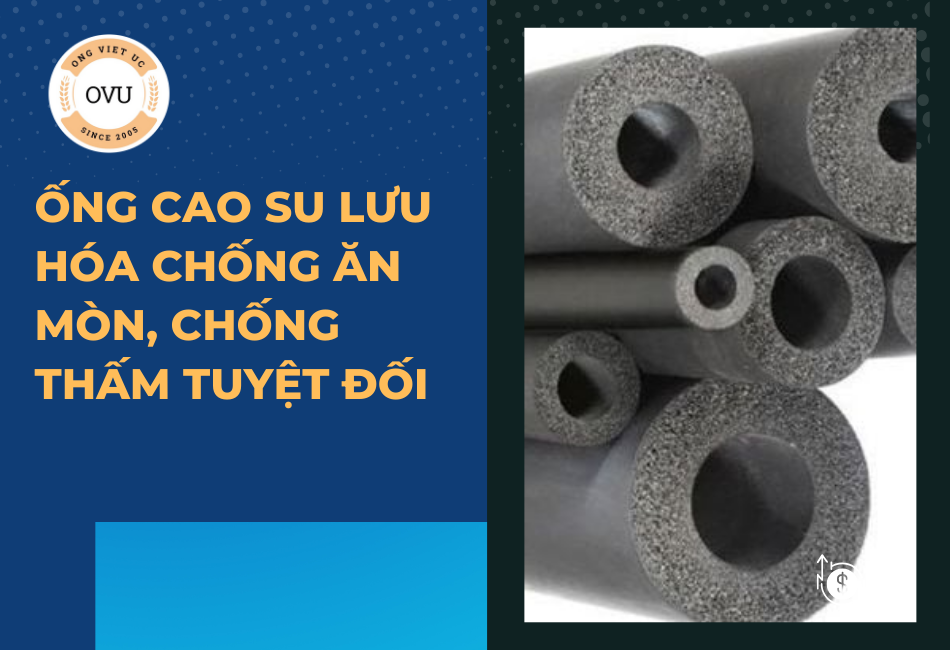 Ống cao su lưu hóa chống ăn mòn, chống thấm tuyệt đối