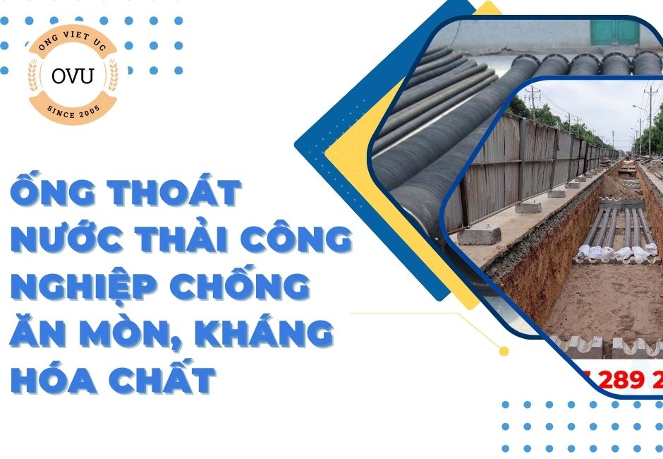 Ống thoát nước thải công nghiệp chống ăn mòn, kháng hóa chất