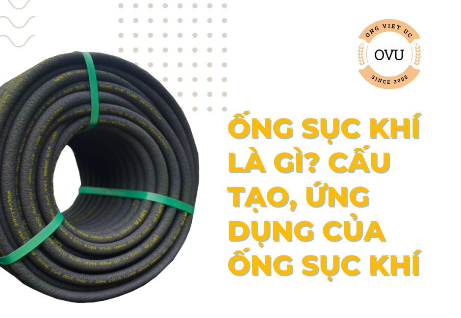 Ống Sục Khí Là Gì? Cấu Tạo, Ứng Dụng Của Ống Sục Khí