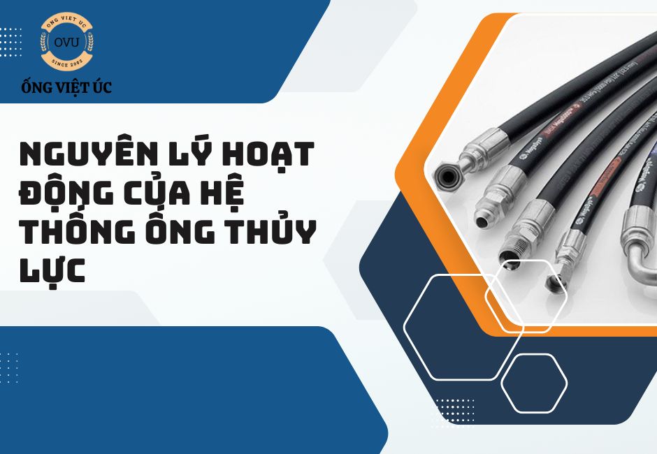 Nguyên lý hoạt động của hệ thống ống thủy lực
