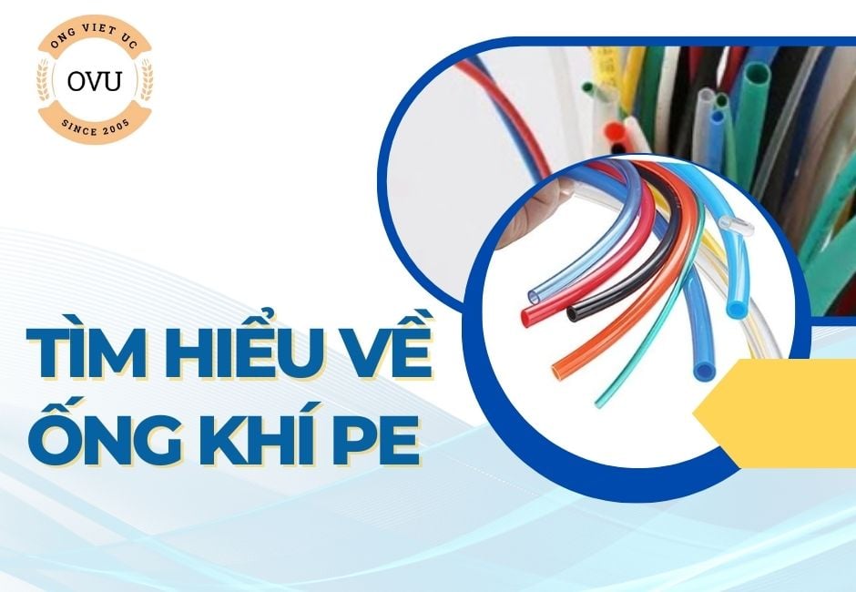 Tìm hiểu về ống khí PE