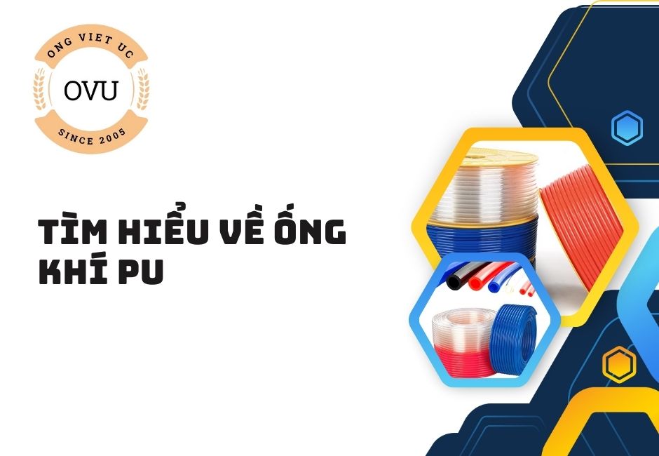 Tìm hiểu về ống khí PU