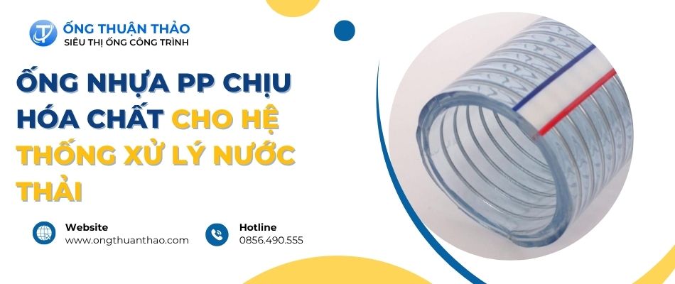 Ống nhựa PP chịu hóa chất cho hệ thống xử lý nước thải
