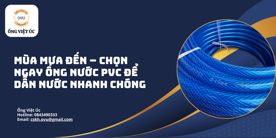 Mùa mưa đến – Chọn ngay ống nước PVC để dẫn nước nhanh chóng
