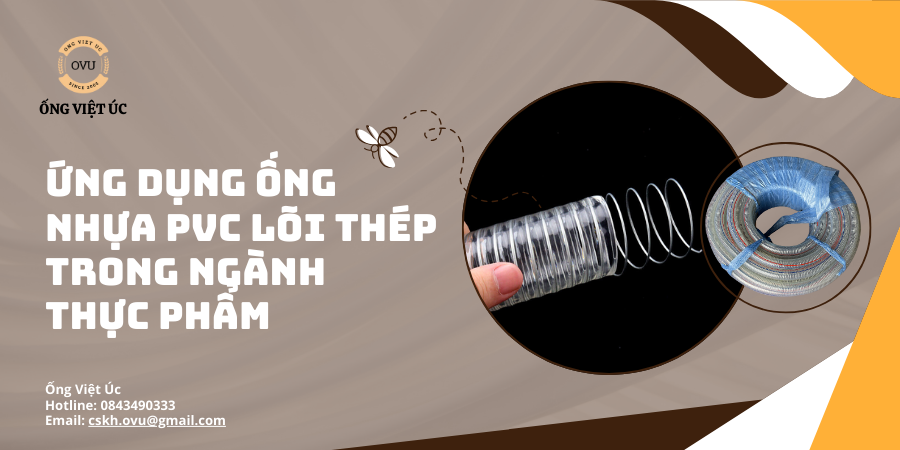 Ứng Dụng Ống Nhựa PVC Lõi Thép Trong Ngành Thực Phẩm